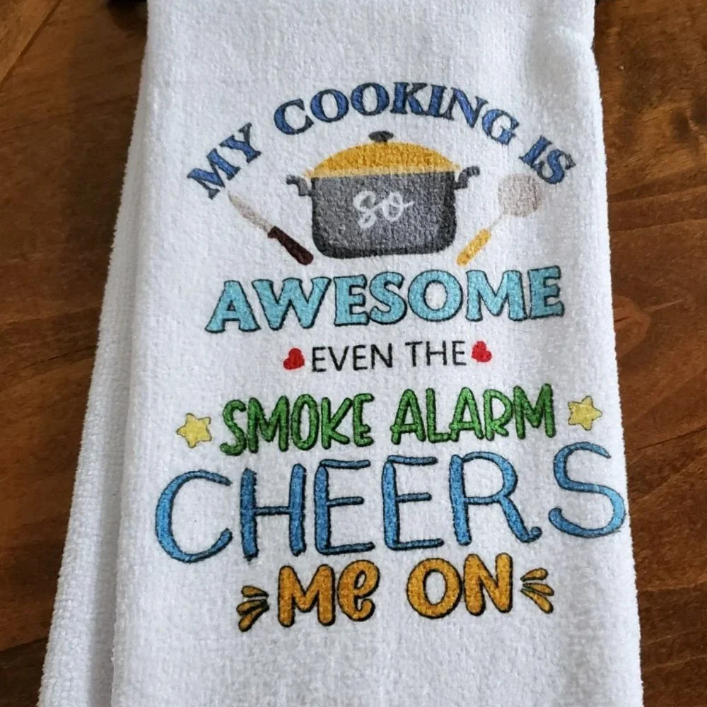 My cooking is so awesome even the smoke alarm cheers me on Tea Towel